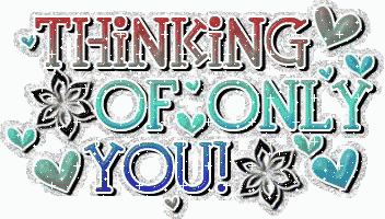 a sign that says thinking of only you with hearts and flowers