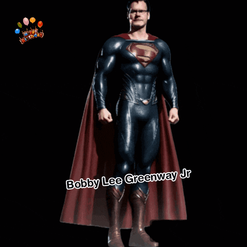 a picture of superman with the name bobby lee greenway jr on the bottom