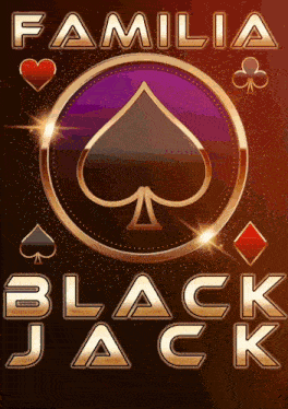a poster for familia black jack with playing cards