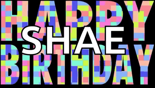 a colorful sign that says happy shae birthday on a black background