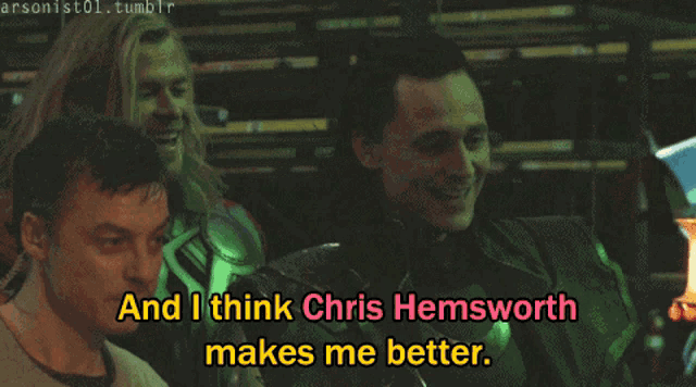 chris hemsworth makes me better is written in pink