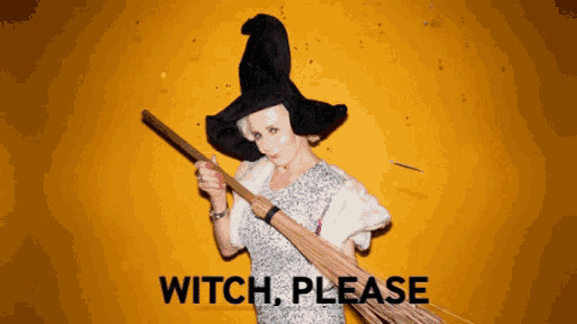 a woman in a witch costume is holding a broom in front of a yellow wall that says " witch please "