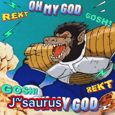 a cartoon of a gorilla with the words oh my god gosh rekt gosh and jsaurus y god