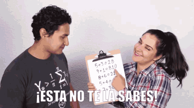 a man and a woman are holding a clipboard with math equations on it and the words " esta no te la sabes "