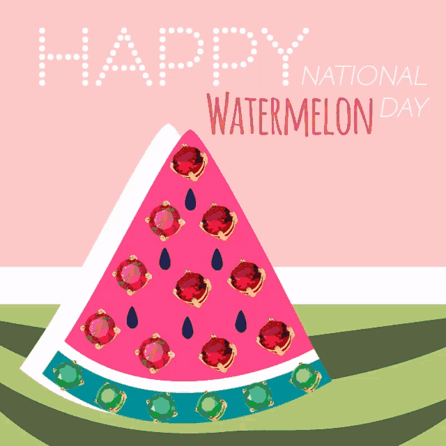 a slice of watermelon with the words happy national watermelon day written above it