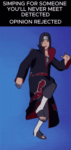 a cartoon character with the words " simping for someone you 'll never meet detected opinion rejected " at the top