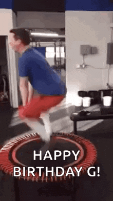 a man is jumping on a trampoline with the words `` happy birthday g ! ''