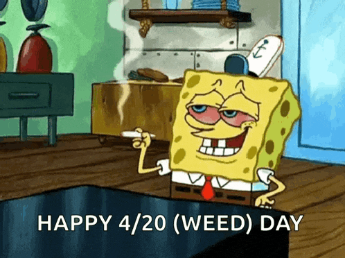 a cartoon of spongebob smoking a cigarette with the words " happy 4/20 ( weed ) day " below him