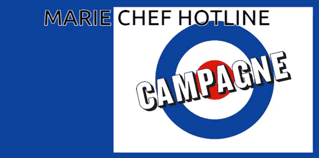 marie chef hotline campagne logo with a blue and white background