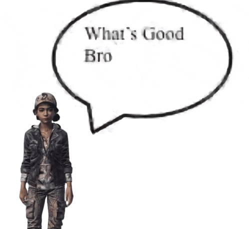 a speech bubble with what 's good bro written on it