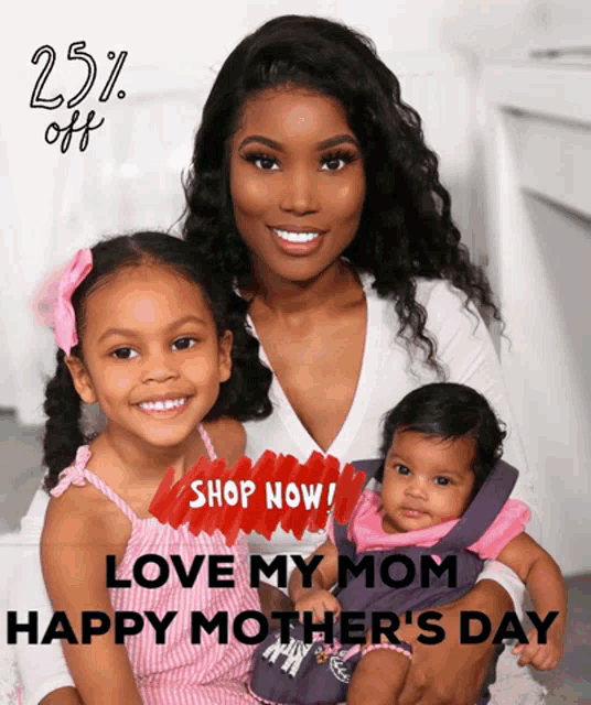 an advertisement for mother 's day with a woman and two children