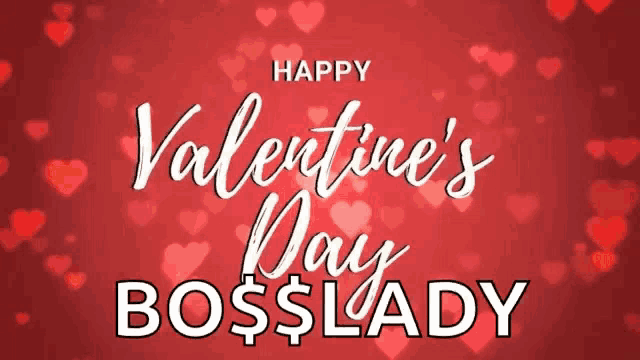 a valentine 's day greeting card with red and white hearts and the words happy valentine 's day boss lady