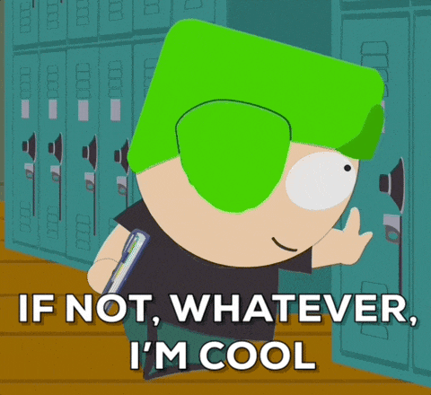 a cartoon character with green eyes says if not whatever i m cool