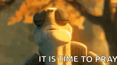a cartoon turtle with its eyes closed and the words `` it is time to pray '' written below it .