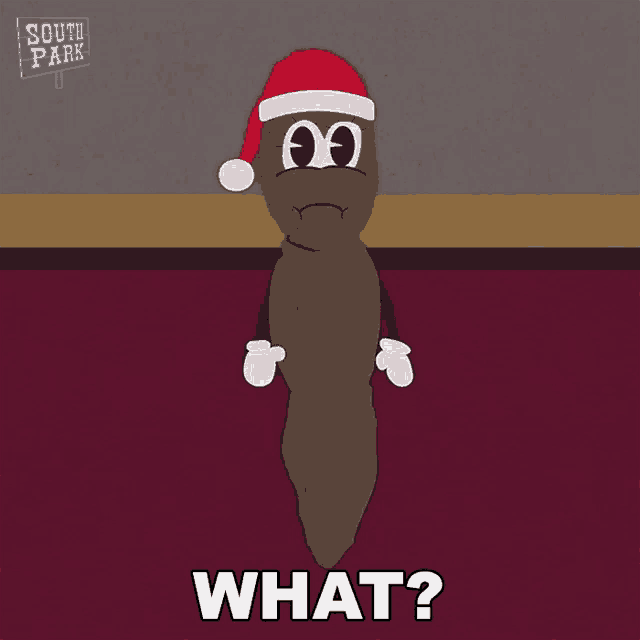 a cartoon character from south park wearing a santa hat and gloves says what