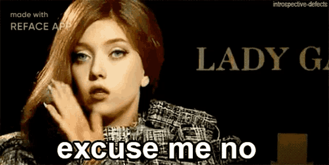 lady gaga says excuse me no in front of a woman