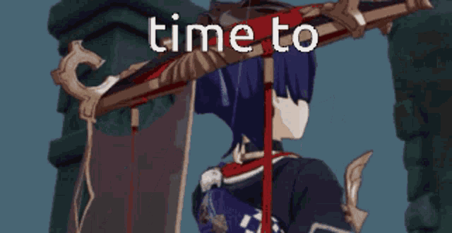 a video game character is holding a sword and the words time to are above him