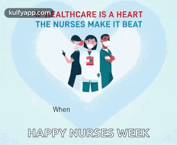 healthcare is a heart the nurses make it beat