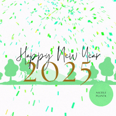 a poster that says happy new year 2025 with trees in the background
