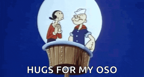 a cartoon of popeye hugging a man in a heart with the words hugs for my oso on the bottom