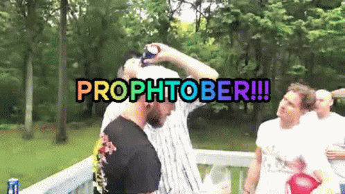 Proph Prophtober GIF - Proph Prophtober GIFs