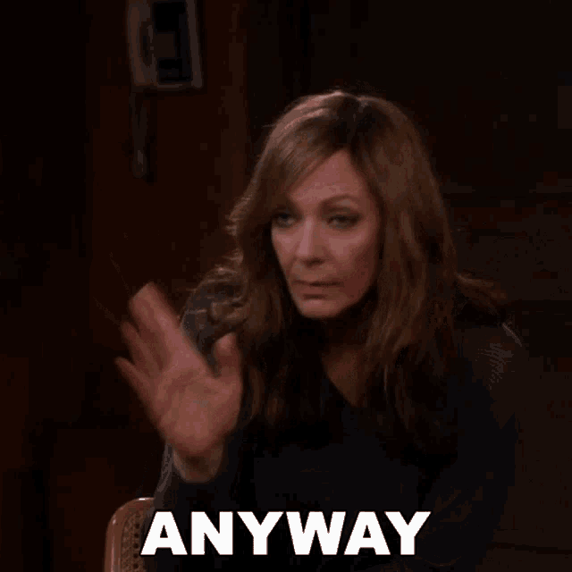 a woman waving her hand with the word anyway below her