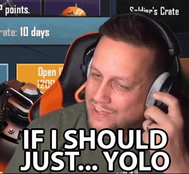 If I Should Just Yolo You Only Live Once GIF - If I Should Just Yolo Yolo You Only Live Once GIFs