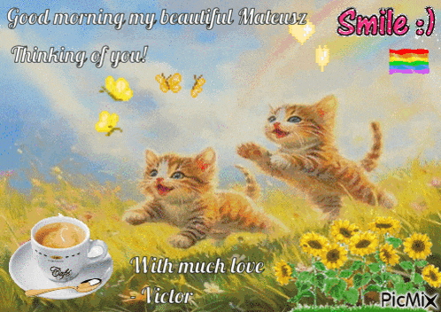 a greeting card that says good morning my beautiful mateusz thinking of you
