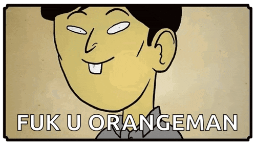 a cartoon of a man with the words fuk u orangeman written on the bottom
