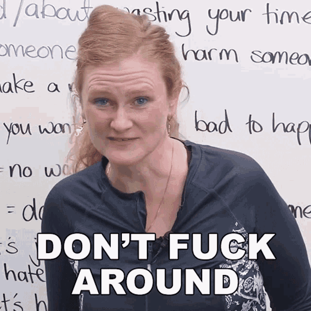 Dont Fuck Around Ronnie GIF - Dont Fuck Around Ronnie Engvid GIFs