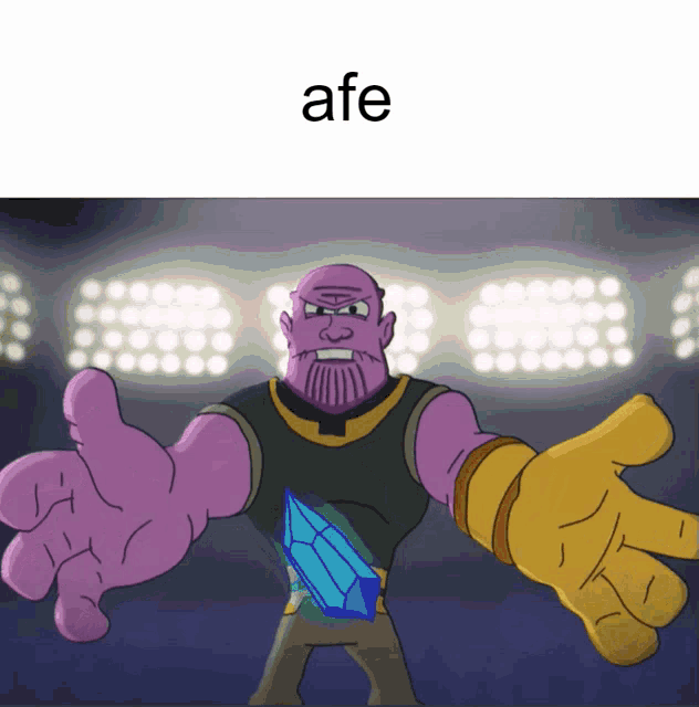 a cartoon of thanos with the word afe on the bottom