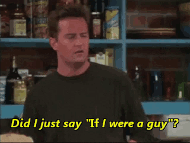 a man says " did i just say if i were a guy " in a kitchen