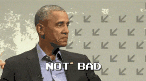 Obama Not Bad GIF - Obama Not Bad Humor GIFs
