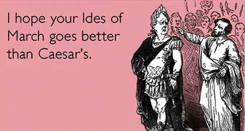 Beware The Ides Of March Caesar GIF - Ides Of March Caesar GIFs