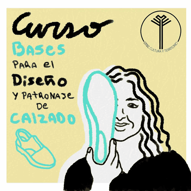 a drawing of a woman holding a shoe with the words " curso bases para el diseno y patronaje de calzado "