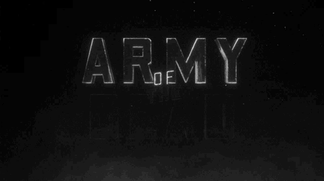 army of the dead is written in white on a dark background