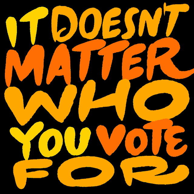 a black background with blue letters that say your vote must be counted
