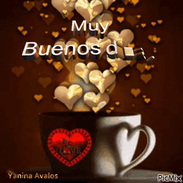 a cup of coffee with hearts and the words muy buenos day