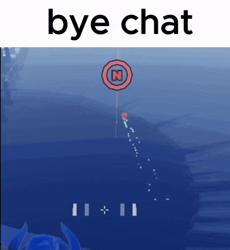a screenshot of a video game with the words bye chat on the bottom