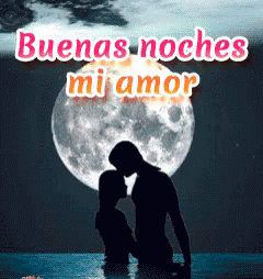 Buenas Noches Mi Amor GIF - Buenas Noches Mi Amor Kiss Moonlight GIFs