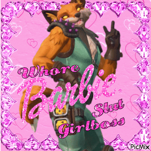 a picture of a fox with the words whore barbie slut girlboss on it