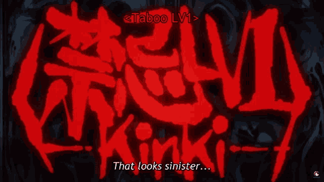 taboo lv1 kinki that looks sinister written in red