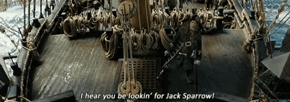 a man on a boat says i hear you be lookin ' for jack sparrow ..