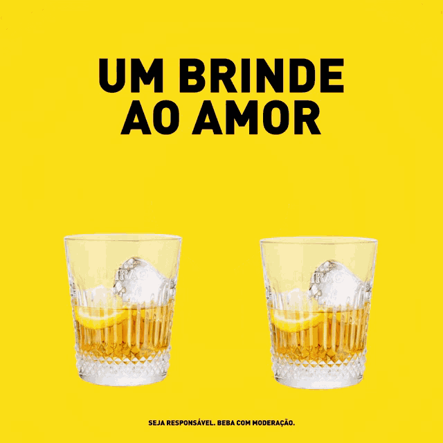 a yellow poster with two glasses of whiskey and a red heart with the words um brinde ao amor