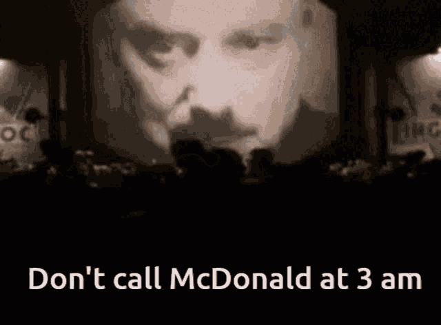 Mc Donald 3am GIF - Mc Donald 3am Skander GIFs