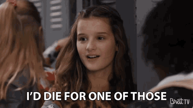 a girl says i 'd die for one of those in a locker room