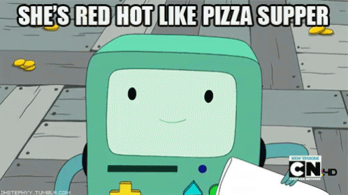 Red Hot Like A Pizza Supper GIF - Supper Pizza Supper Adventure Time GIFs