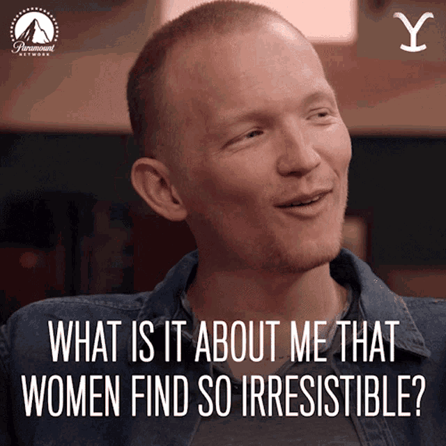 What Is It About Me That Women Finds So Irresistible Jimmy Hurdstrom GIF - What Is It About Me That Women Finds So Irresistible Jimmy Hurdstrom Jefferson White GIFs