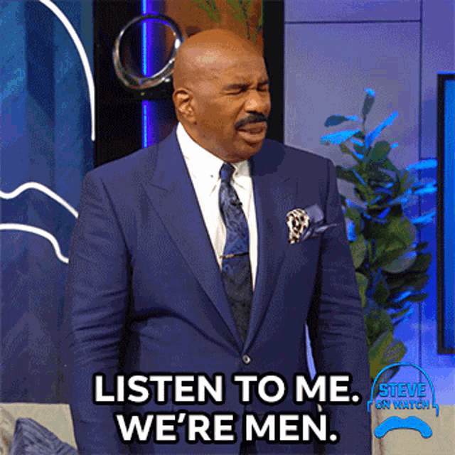 Listen To Me Were Men GIF - Listen To Me Were Men Steve Harvey GIFs
