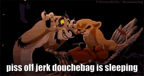 a cartoon of a lion and a baby lion with the words piss off jerk douchebag is sleeping below them